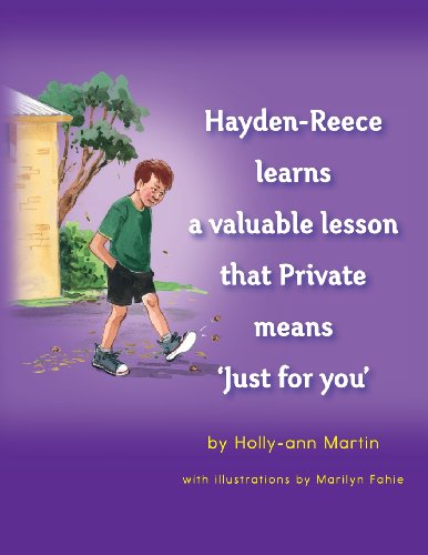 Hayden-Reece learns a valuable lesson that Private means 'just for you' von Safe4Kids