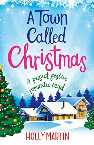 A Town Called Christmas: A perfect festive romantic read von Little, Brown Book Group