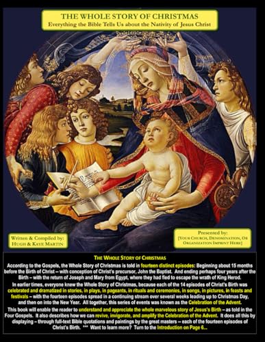 THE WHOLE STORY OF CHRISTMAS. CBW5-KJ/GN/CI. ISBN 9798344758886: Everything the Bible Tells Us about the Nativity of Jesus Christ von Independently published