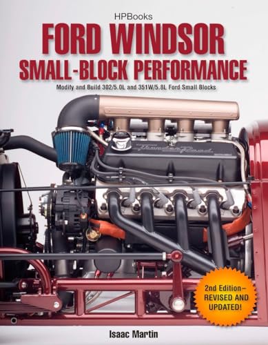 Ford Windsor Small-Block Performance HP1558: Modify and Build 302/5.0L ND 351W/5.8L Ford Small Blocks von Penguin