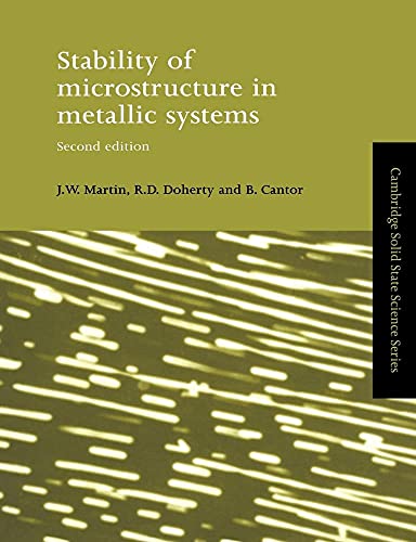 Stability of Microstructure 2ed (Cambridge Solid State Science Series)