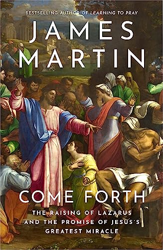 Come Forth: The Raising of Lazarus and the Promise of Jesus’s Greatest Miracle von William Collins