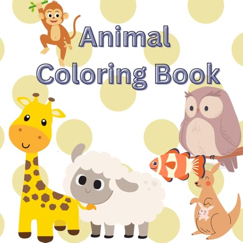Cute Animals Coloring book for kids: An Animal Coloring Adventure von Independently published