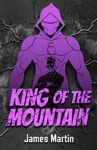 King of the Mountain (Knightstar, Band 2) von Independently published