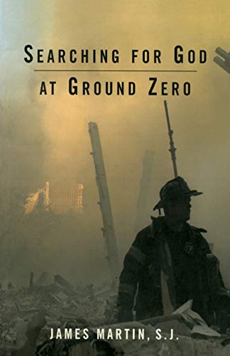 Searching for God at Ground Zero: A Memoir