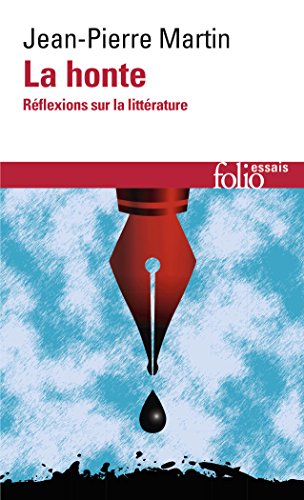 La honte: reflexions sur la litterature von Folio