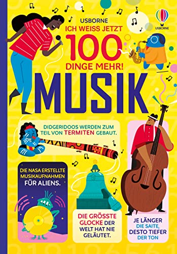 Ich weiß jetzt 100 Dinge mehr! Musik (100-Dinge-mehr-Reihe) von Usborne