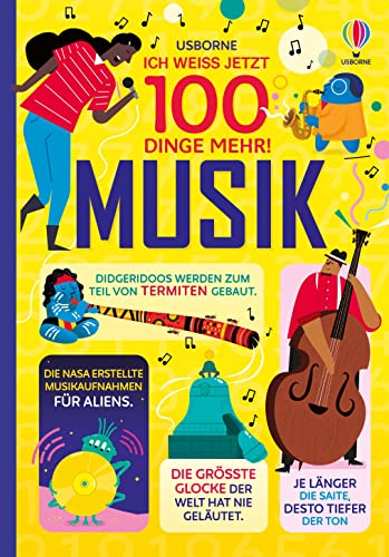 Ich weiß jetzt 100 Dinge mehr! Musik (100-Dinge-mehr-Reihe)