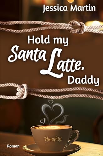 Hold my Santa Latte, Daddy (Gipfelstürmer)