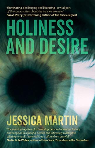 Holiness and Desire: What makes us who we are?