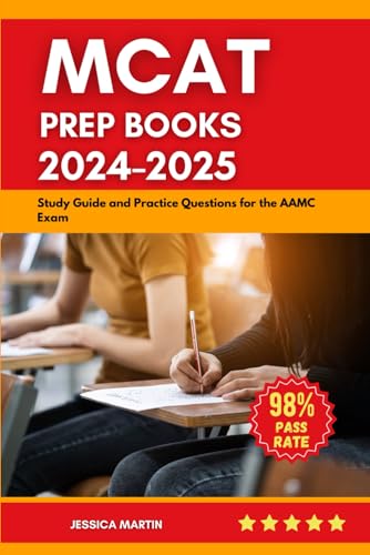 MCAT Prep Books 2024-2025: Study Guide and Practice Questions for the AAMC Exam von Independently published