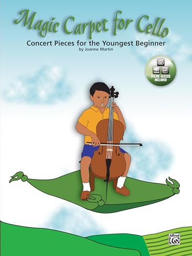 Magic Carpet for Cello: Concert Pieces for the Youngest Beginner