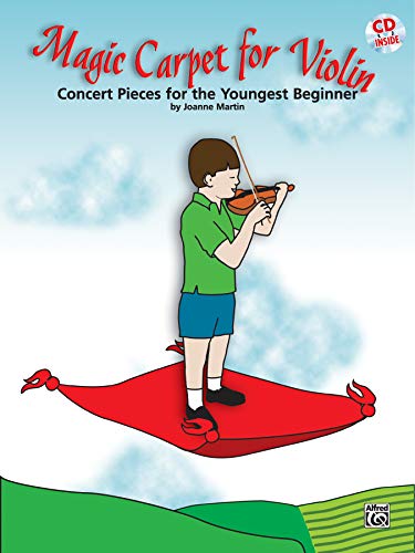 Magic Carpet for Violin: Concert Pieces for the Youngest Beginners, Book & CD [With CD]