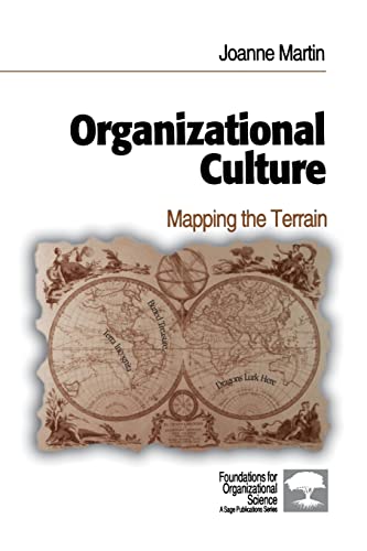 Organizational Culture: Mapping the Terrain (Foundations for Organizational Science) von Sage Publications
