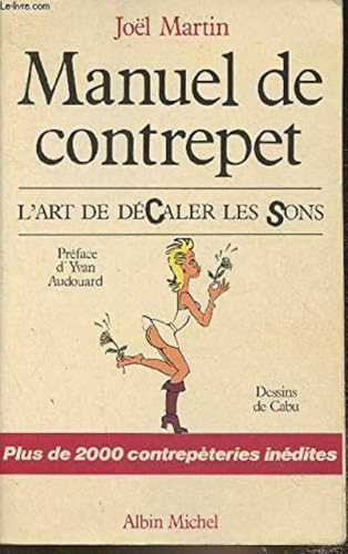 Manuel de Contrepet: L'art de décaler les sons von ALBIN MICHEL