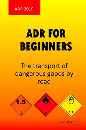 ADR for beginners: The transport of dangerous goods by road