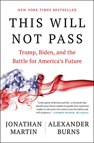 This Will Not Pass: Trump, Biden, and the Battle for America's Future von Simon & Schuster