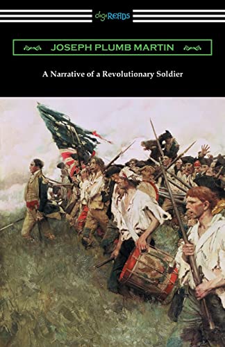 A Narrative of a Revolutionary Soldier von Digireads.com