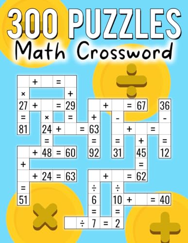 300 Puzzles Math CrossWord: Timed CrissCross Addition, Subtraction, Multiplication, and Division Challenges | Age +8 300 Puzzles Math CrossWord: Timed CrissCross Addition, Subtraction, Multiplication, and Division Challenges | Age +8 von Independently published