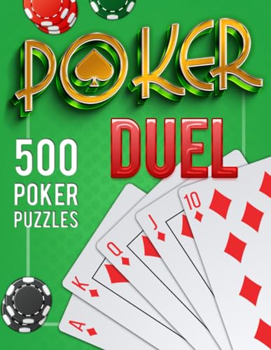 Poker Duel, Hand Rankings Puzzles: Remember Poker Hand Ranks With 500 Puzzles | Perfect for Beginners Poker Duel, Hand Rankings Puzzles: Remember Poker Hand Ranks With 500 Puzzles | Perfect for Beginners von Independently published