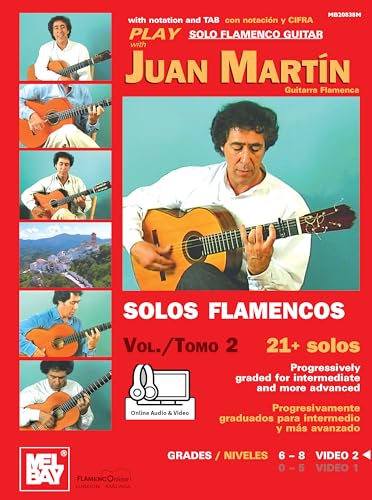 Play Solo Flamenco Guitar With Juan Martin: Guitarra Flamenca-21 Solos Play Solo Flamenco Guitar With Juan Martin: Guitarra Flamenca-21 Solos von Mel Bay Publications