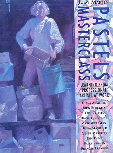 Pastels Masterclass: Learning from Professional Artists at Work