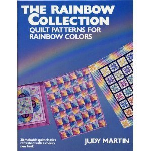 Rainbow Collection: Quilt Patterns for Rainbow Colors