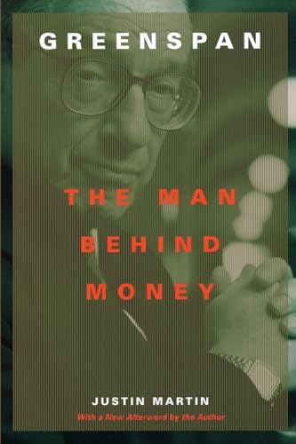 Greenspan: The Man Behind Money