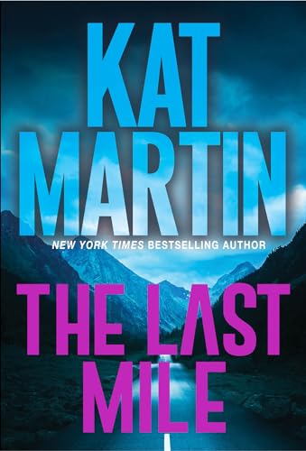 The Last Mile: An Action Packed Novel of Suspense (Blood Ties, The Logans, Band 2)