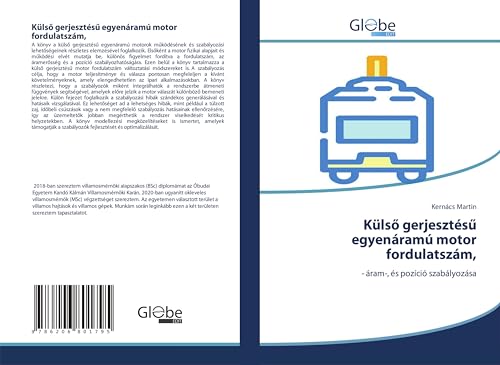 Küls¿ gerjesztés¿ egyenáramú motor fordulatszám,: - áram-, és pozíció szabályozása von GlobeEdit