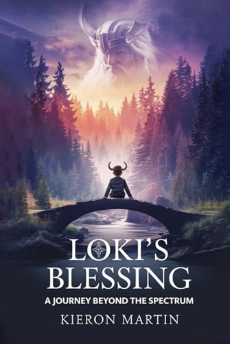 Loki's Blessing: A Journey Beyond the Spectrum von Independent Publisher