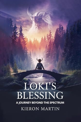 Loki's Blessing: A Journey Beyond the Spectrum von Independent Publisher