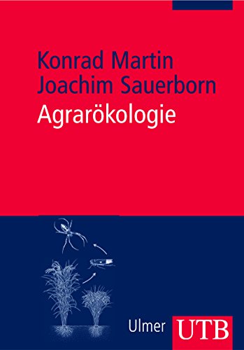 Agrarökologie (Uni-Taschenbücher M)