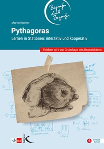 Pythagoras – Begreifen durch Begreifen: Lernen an Stationen: interaktiv und kooperativ