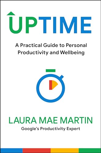 Uptime: A Practical Guide to Personal Productivity and Wellbeing von Harper Business