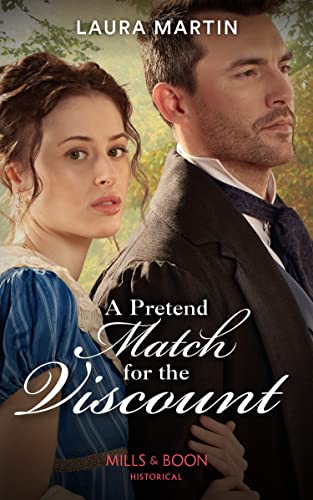 A Pretend Match For The Viscount (Matchmade Marriages) von Mills & Boon
