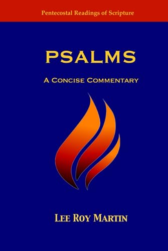 Psalms: A Concise Commentary (Pentecostal Readings of Scripture) von CPT Press