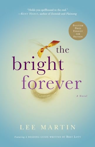 The Bright Forever: A Novel von CROWN