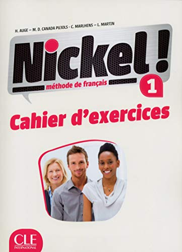 Nickel! 1 - Niveaux A1/A2 - Cahier d'activités: Cahier d'exercices 1
