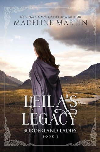Leila's Legacy (Borderland Ladies, Band 5) von Oliver-Heber Books