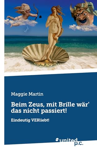 Beim Zeus, mit Brille wär' das nicht passiert!: Eindeutig VERliebt!