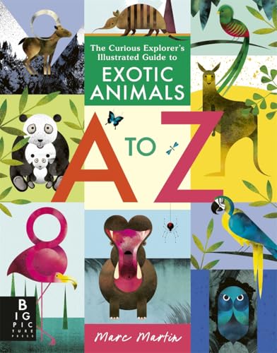 The Curious Explorer's Illustrated Guide to Exotic Animals A to Z von Bonnier Books Ltd