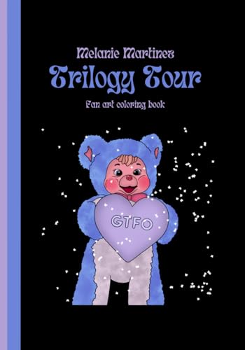 Melanie Martinez Trilogy tour: Fan art coloring book von Independently published