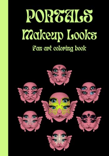 PORTALS Makeup Looks: Fan art coloring book von Independently published