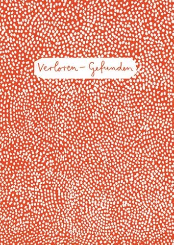 Verloren - gefunden