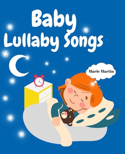 Baby Lullaby Songs: Soothing Slumber-Sweet and Soothing Lullabies to Help Calm and Comfort Your Little One as They Drift Off to Sleep-Ages 0-36 Months von Independently published