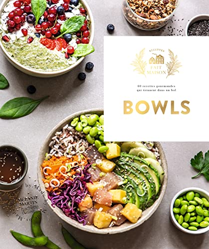 Bowls: 60 recettes gourmandes qui tiennent dans un bol Bowls: 60 recettes gourmandes qui tiennent dans un bol von HACHETTE PRAT