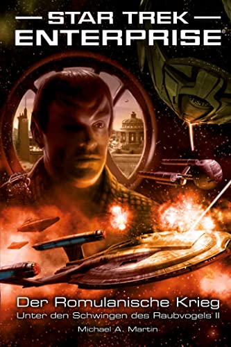 Star Trek - Enterprise 5: Der Romulanische Krieg - Unter den Schwingen des Raubvogels II