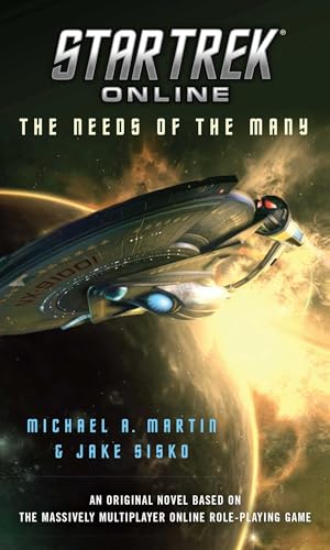Star Trek Online: The Needs of the Many: The Needs of the Many von Gallery Books