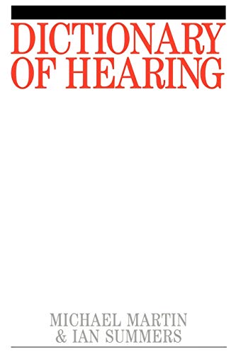 Dictionary of Hearing (Exc Business And Economy (Whurr)) von Wiley